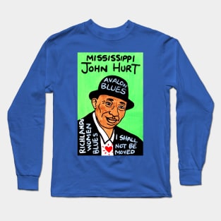 Mississippi John Hurt Long Sleeve T-Shirt